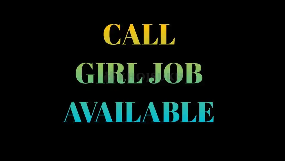 call-girl-jobs-good-opportunity-for-girls-earns-good-amount